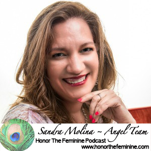 Honor The Feminine Podcast Shannon Ledford with Sandra Denise Molina